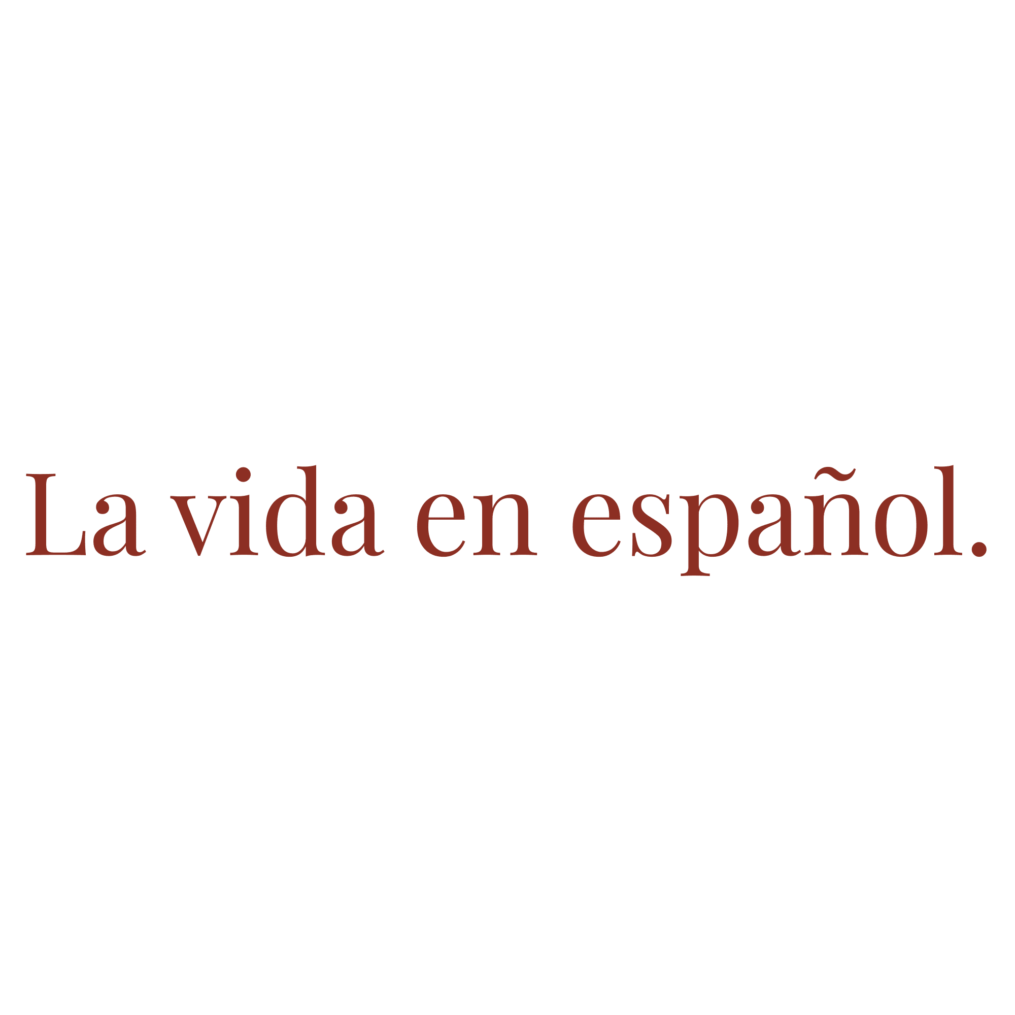La vida en español. Spanish Online