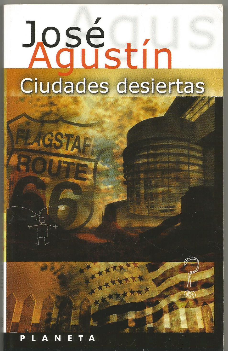 Ciudades desiertas José Agustín